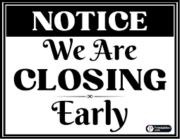 closing early.png